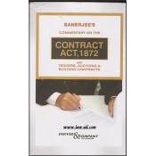 Dwivedi & Company's Commentary on The Contract Act, 1872 with Tenders, Auctions & Building Contracts [HB] by A. K. Banerjee